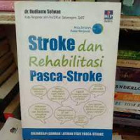 Stroke dan Rehabilitasi Pasca Stroke