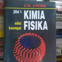 Kimia Fisika Jilid 1 Edisi Keempat