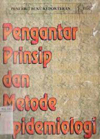 Pengantar Prinsip dan Metode Epidemiologi