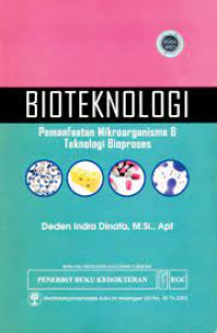 Bioteknologi Pemanfataan Mikroorganisme & Teknologi Bioproses