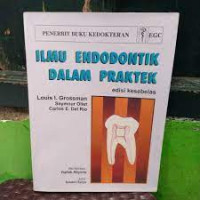 Ilmu Endodontik dalam Praktek edisi kesebelas