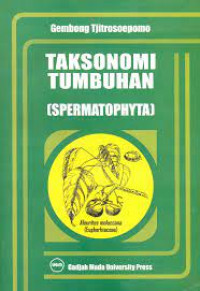 Taksonomi Tumbuhan ( Spermatophyta)