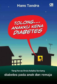 Tolong Anakku Kena Diabetes