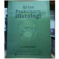 Atlas Praktikum Histologi