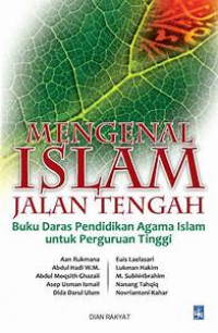 Mengenal Islam Jalan Tengah