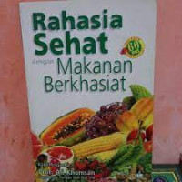 Rahasia Sehat dengan Makanan Berkhasiat