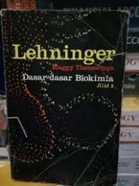 Lehninger dasar-dasar Biokimia jilid 2