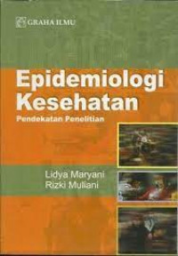 Epidemiologi Kesehatan pendekatan Penelitian