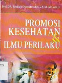 Promosi Kesehatan & Ilmu Perilaku