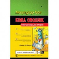 Menyingkap Tabir Kimia organik : Panduan Belajar Mandiri