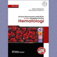 Asuhan Keperawatan pada Klien dengan Gangguan Sistem Hematologi ( Buku Ajar)